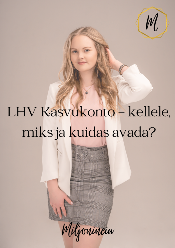 E-raamat: “LHV Kasvukonto – kellele, miks ja kuidas avada?”